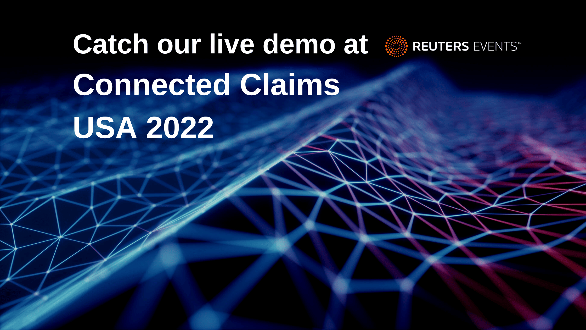 Catch our live demo at Connected Claims USA 2022 2 - Claim Genius Events