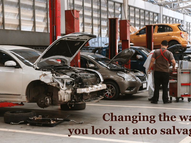 Changing the way you look at auto salvage